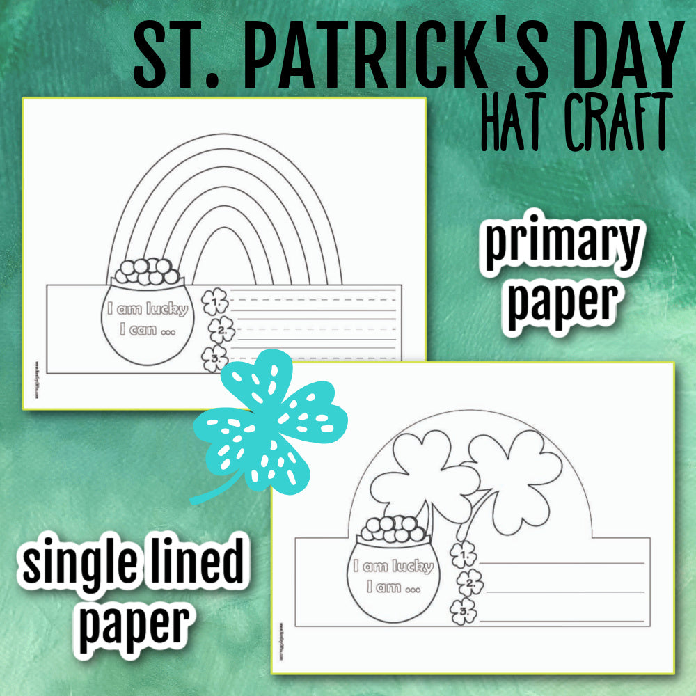 St Patrick’s Day craft printable headband kids can color, write and wear for classroom or homeschool celebration 